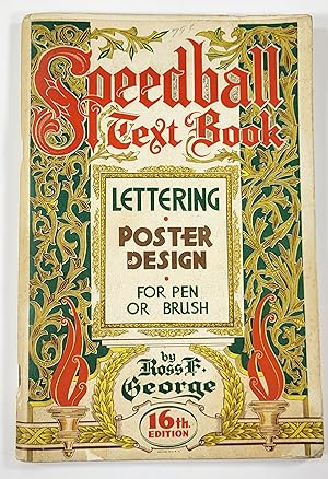 Speedball Text Book: Lettering, Poster Design, for Pen or Brush. 16th Edition