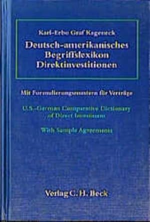 Bild des Verkufers fr Deutsch-amerikanisches Begriffslexikon, Direktinvestitionen: Immobilien, Steuern, Gesellschaftsrecht. Mit Formulierungsmustern fr Vertrge. . Investment. Real Estate, Taxes, Corporate Law zum Verkauf von Studibuch