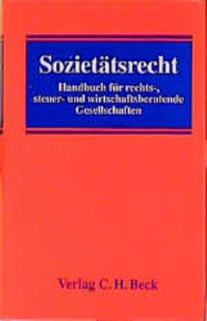 Seller image for Soziettsrecht: Handbuch fr rechts-, steuer- und wirtschaftsberatende Gesellschaften, Rechtsstand: 19990930 for sale by Studibuch