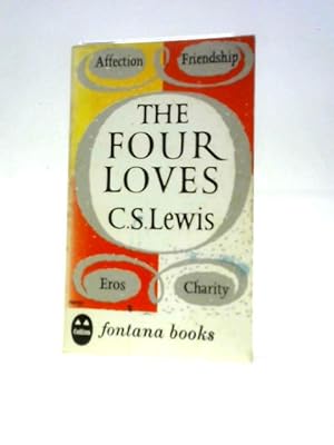 Bild des Verkufers fr The Four Loves zum Verkauf von World of Rare Books