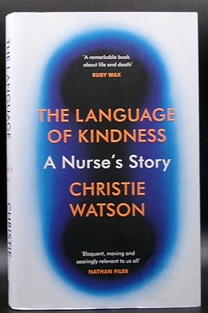 Seller image for THE LANGUAGE OF KINDNESS: A Nurse's Story for sale by BOOKFELLOWS Fine Books, ABAA