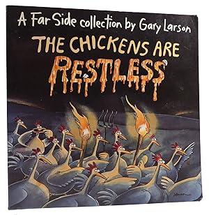 THE CHICKENS ARE RESTLESS: A FARSIDE COLLECTION