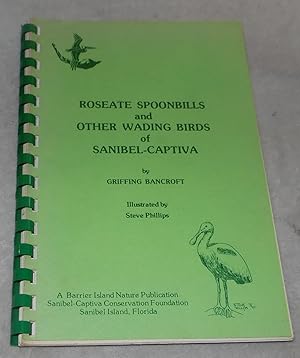 Seller image for Roseate Spoonbills and Other Wading Birds of Sanibel-Captiva for sale by Pheonix Books and Collectibles