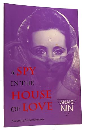 Seller image for A SPY IN THE HOUSE OF LOVE for sale by Rare Book Cellar