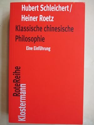 Bild des Verkufers fr Klassische chinesische Philosophie: Eine Einfhrung zum Verkauf von Brcke Schleswig-Holstein gGmbH