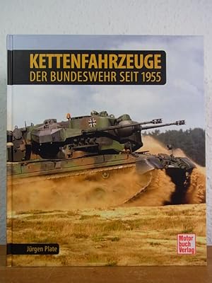 Seller image for Kettenfahrzeuge der Bundeswehr seit 1955 for sale by Antiquariat Weber
