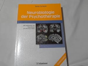 Neurobiologie der Psychotherapie : mit 15 Tabellen. hrsg. von Günter Schiepek. Unter Mitarb. von ...