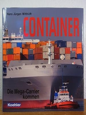Bild des Verkufers fr Container. Die Mega-Carrier kommen zum Verkauf von Antiquariat Weber