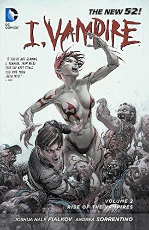 Seller image for I, Vampire Vol. 2: Rise of the Vampires (The New 52) for sale by WeBuyBooks