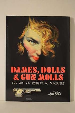 Dames, Dolls, And Gun Molls