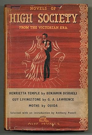Bild des Verkufers fr Novels of High Society from the Victorian Age: Henrietta Temple, Guy Livingston, Moths zum Verkauf von Between the Covers-Rare Books, Inc. ABAA