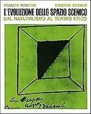 Imagen del vendedor de L' Evoluzione dello spazio scenico. Dal naturalismo al teatro epico. a la venta por FIRENZELIBRI SRL