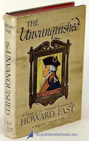 The Unvanquished: A Novel of the American Revolution (Modern Library #239.1)