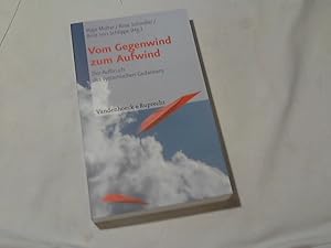 Bild des Verkufers fr Vom Gegenwind zum Aufwind : der Aufbruch des systemischen Gedankens ; mit 16 Tabellen. Haja Molter . (Hg.) zum Verkauf von Versandhandel Rosemarie Wassmann