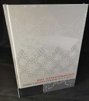 Der Orientteppich [Neubuch] Einblicke in Geschichte und Ästhetik