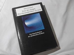 Von der Angst, Psychoanalytiker zu sein : das Durcharbeiten der phobischen Position.