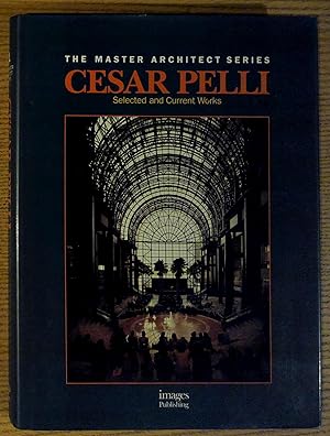 Image du vendeur pour Cesar Pelli: Selected and Current Works (The Master Architect Series) mis en vente par Pistil Books Online, IOBA