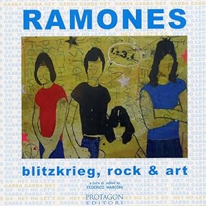 Bild des Verkufers fr Ramones. Blitzkrieg, rock & art. zum Verkauf von FIRENZELIBRI SRL