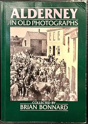 Seller image for Alderney in Old Photographs for sale by Arty Bees Books