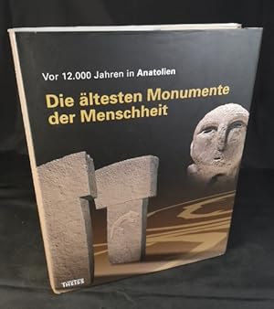 Seller image for Vor 12000 Jahren in Anatolien Die ltesten Monumente der Menschheit [Begleitbuch zur Groen Landesausstellung Baden-Wrttemberg 2007 "Vor 12000 Jahren in Anatolien - Die ltesten Monumente der Menschheit" im Badischen Landesmuseum Schloss Karlsruhe] for sale by ANTIQUARIAT Franke BRUDDENBOOKS