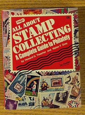 Seller image for All About Stamp Collecting : A Complete Guide to Philately for sale by Pistil Books Online, IOBA