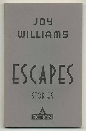 Seller image for Escapes: Stories for sale by Between the Covers-Rare Books, Inc. ABAA