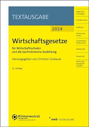 Seller image for Wirtschaftsgesetze fr Wirtschaftsschulen und die kaufmnnische Ausbildung for sale by BuchWeltWeit Ludwig Meier e.K.