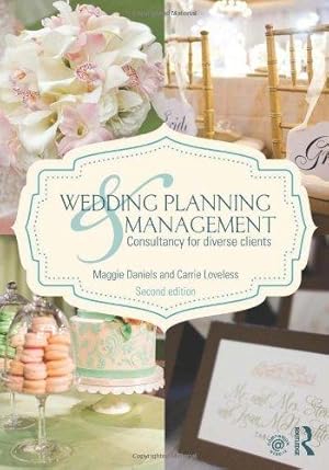 Immagine del venditore per Wedding Planning and Management: Consultancy for Diverse Clients venduto da WeBuyBooks