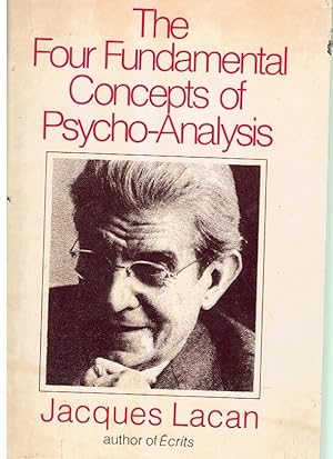Seller image for THE FOUR FUNDAMENTAL CONCEPTS OF PSYCHO-ANALYSIS for sale by Books on the Boulevard
