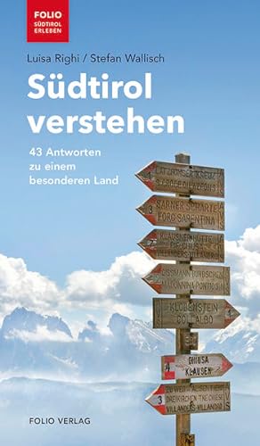 Seller image for Sdtirol verstehen: 43 Antworten zu einem besonderen Land ("Folio - Sdtirol erleben") for sale by Gerald Wollermann