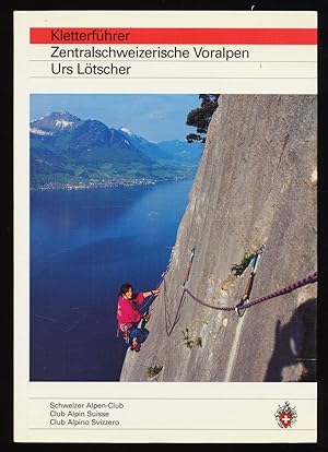 Bild des Verkufers fr Kletterfhrer zentralschweizerische Voralpen. Mit bersichtsskizzen und Topos. zum Verkauf von Antiquariat Peda