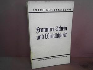 Seller image for Frommer Schein und Wirklichkeit. Das Doppelgesicht des Mnchtums. for sale by Antiquariat Deinbacher