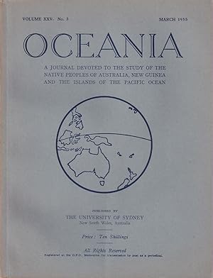 Seller image for OCEANIA - A Journal devoted to the Study of the Native Peoples of Australia, New Guinea, and the Islands of the Pacific Ocean (Volume XXV, No.3, 1955) for sale by Jean-Louis Boglio Maritime Books
