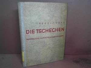 Bild des Verkufers fr Die Tschechen. Tausend Jahre deutsch-tschechischer Kampf. zum Verkauf von Antiquariat Deinbacher