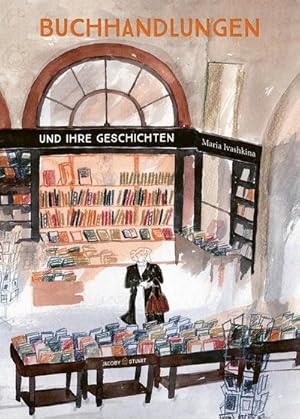 Image du vendeur pour Buchhandlungen und ihre Geschichten mis en vente par Wegmann1855