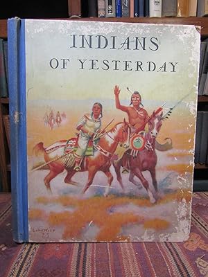 Seller image for Indians of Yesterday for sale by Pages Past--Used & Rare Books