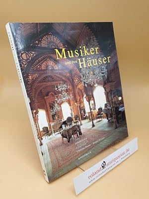 Image du vendeur pour Musiker und ihre Huser mis en vente par Roland Antiquariat UG haftungsbeschrnkt