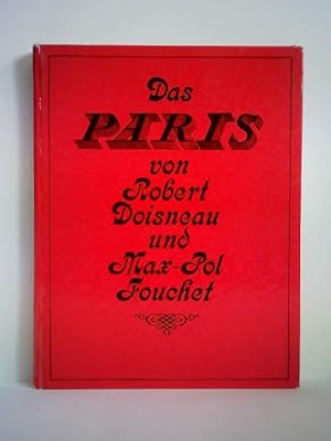 Bild des Verkufers fr Das Paris von Robert Doisneau und Max-Pol Fouchet zum Verkauf von Celler Versandantiquariat