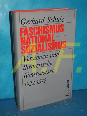Seller image for Faschismus, Nationalsozialismus : Versionen u. theoret. Kontroversen 1922 - 1972 for sale by Antiquarische Fundgrube e.U.