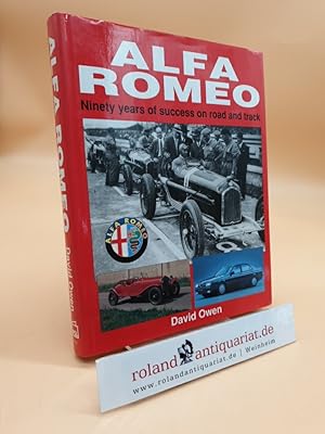 Bild des Verkufers fr Alfa-Romeo: Ninety Years of Success on Road and Track zum Verkauf von Roland Antiquariat UG haftungsbeschrnkt