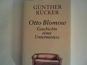 Seller image for Otto Blomow. Geschichte eines Untermieters for sale by ANTIQUARIAT FRDEBUCH Inh.Michael Simon
