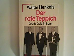 Seller image for Der rote Teppich. Groe Gala in Bonn for sale by ANTIQUARIAT FRDEBUCH Inh.Michael Simon
