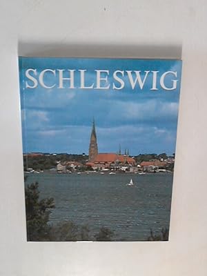 Seller image for Schleswig: Die Schleistadt in Bildern for sale by ANTIQUARIAT FRDEBUCH Inh.Michael Simon