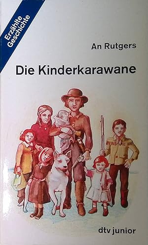 Bild des Verkufers fr Die Kinderkarawane. (Nr. 7181) zum Verkauf von books4less (Versandantiquariat Petra Gros GmbH & Co. KG)