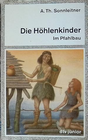 Bild des Verkufers fr Die Hhlenkinder Bd. 2: Im Pfahlbau. zum Verkauf von books4less (Versandantiquariat Petra Gros GmbH & Co. KG)