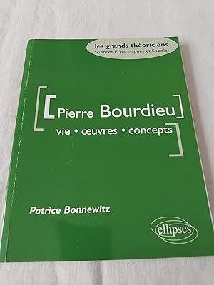 Image du vendeur pour PIERRE BOURDIEU, VIE OEUVRES CONCEPTS mis en vente par Librairie RAIMOND