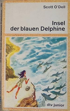 Bild des Verkufers fr Insel der blauen Delphine. (Nr. 7257) zum Verkauf von books4less (Versandantiquariat Petra Gros GmbH & Co. KG)