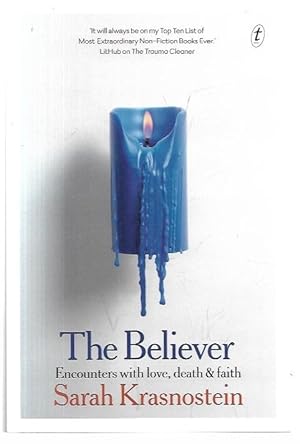 Image du vendeur pour The Believer Encounters with love, death & faith. mis en vente par City Basement Books