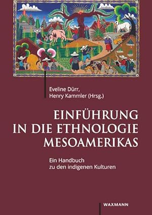 Seller image for Einfhrung in die Ethnologie Mesoamerikas for sale by moluna