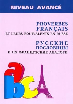 Russkie poslovitsy i ikh frantsuzskie analogi
